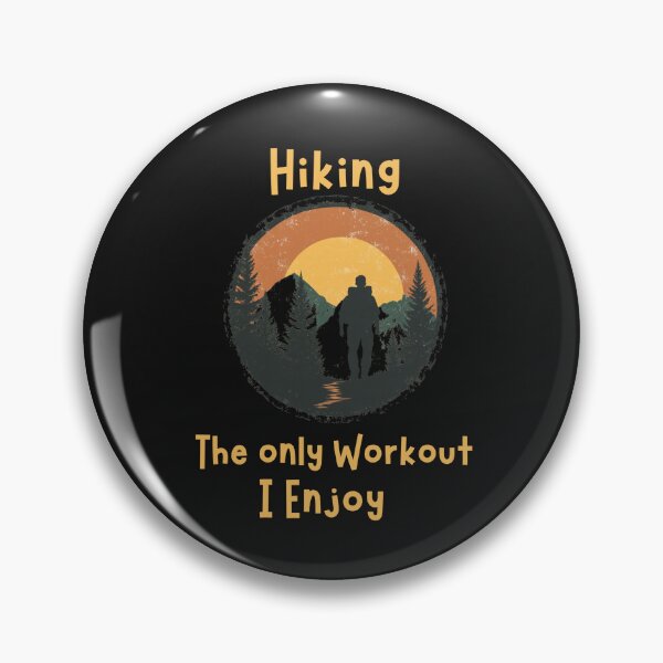 Item preview, Hiking The Only Workout I Enjoy Funny Hiking Saying designed and sold by PersianGallary.