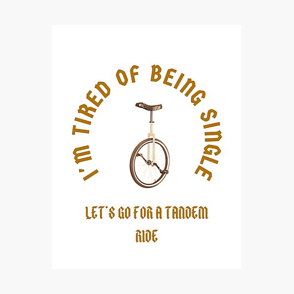 Item preview, Funny single pick up line shirt unicycle designed and sold by TaraPen.