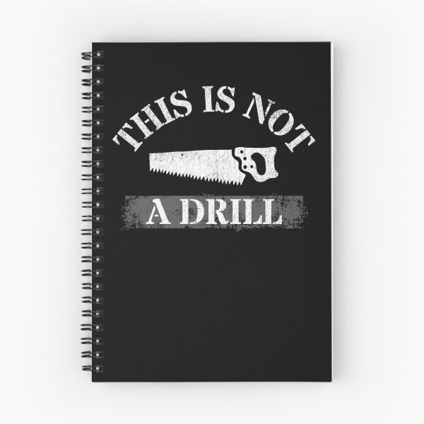 Item preview,  This Is Not A Drill  designed and sold by NuttySqueaky.