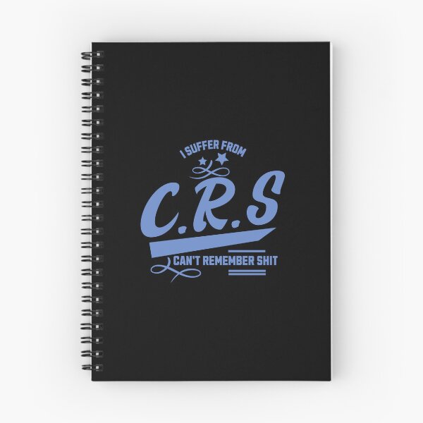 Item preview, I Suffer From CRS, Can't Remember Shit!  designed and sold by dudelinart.