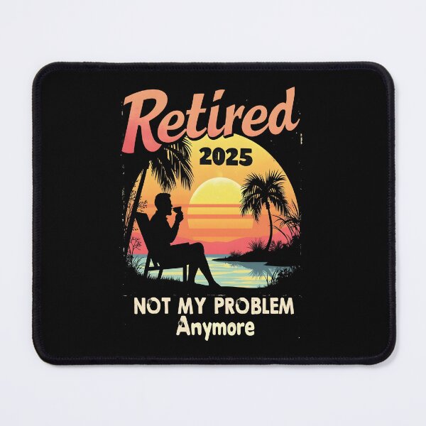 Item preview, Retired 2025 - Not My Problem Anymore designed and sold by NarpLTD.