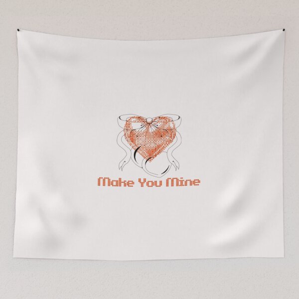 Item preview, Make You Mine designed and sold by Jschaffer16.