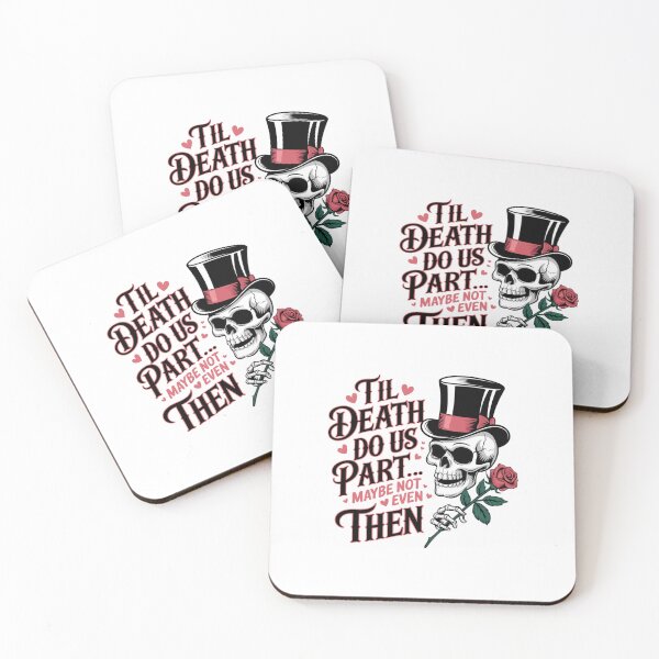 Item preview, Til Death Do Us Part, Maybe Not Even Then - Heart Design designed and sold by Peter Stawicki.