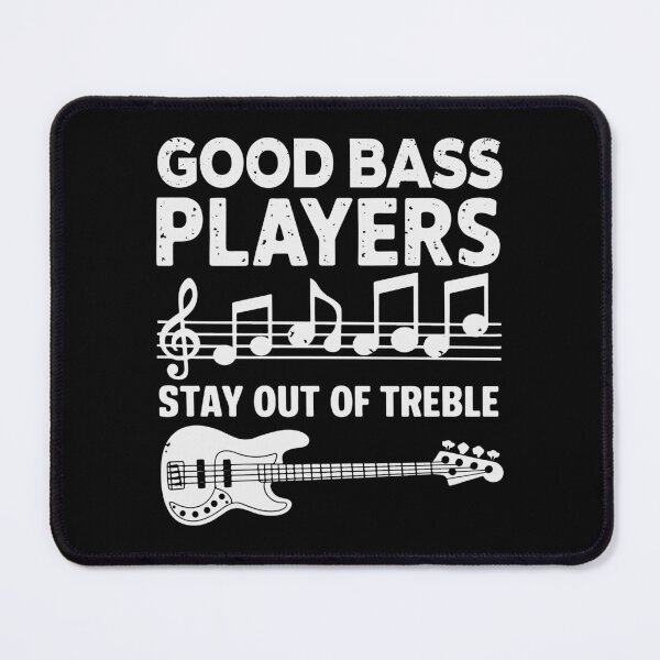 Item preview, Good Bass Players Stay Out of Treble Funny Guitarist designed and sold by tmerchtrends.