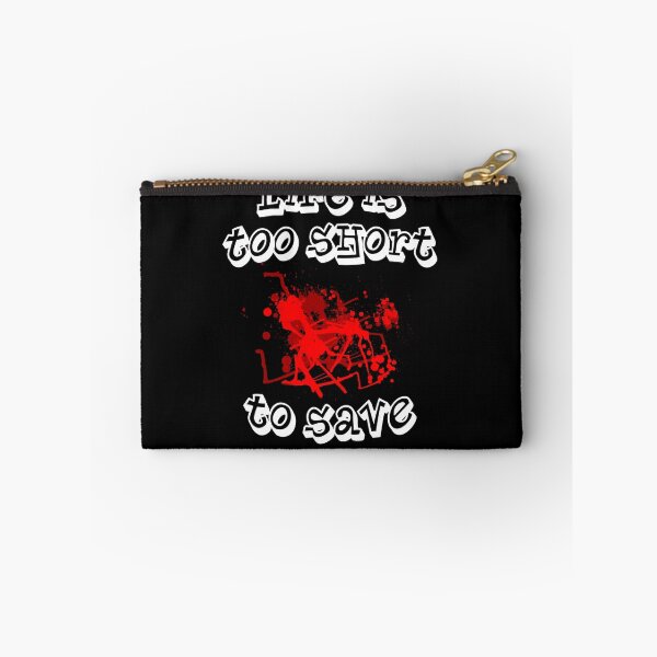Item preview, Life Is Too Short to Save designed and sold by SummerMiko.