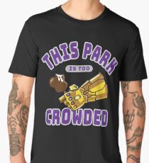 Too Crowded Men's Premium T-Shirt