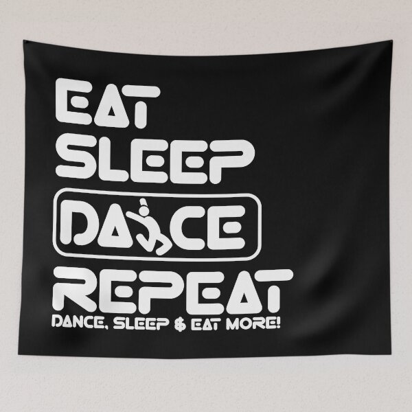 Item preview, Dancer Life: Eat, Sleep, Repeat  designed and sold by Eksama Design.