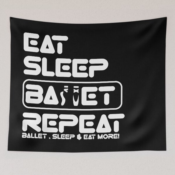 Item preview, Ballerina Life: Eat, Sleep, Repeat  designed and sold by Eksama Design.