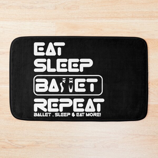 Item preview, Ballerina Life: Eat, Sleep, Repeat  designed and sold by Eksama Design.