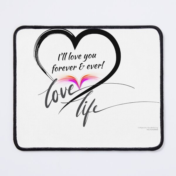 Item preview,  I'll Love You Forever and Ever - Heartfelt Love Design designed and sold by ingolekiran.