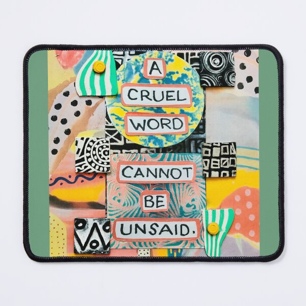 Item preview, Cruel Word Cannot designed and sold by prunellaparsnip.