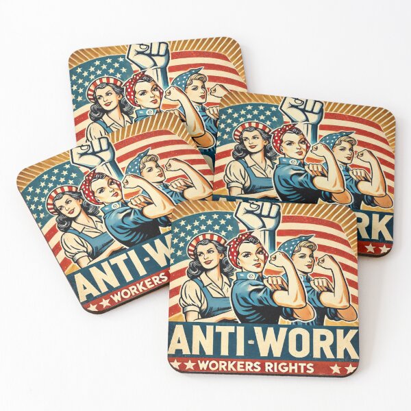 Item preview, Anti Work, Worker Rights Anti Work designed and sold by HaydenMillepied.