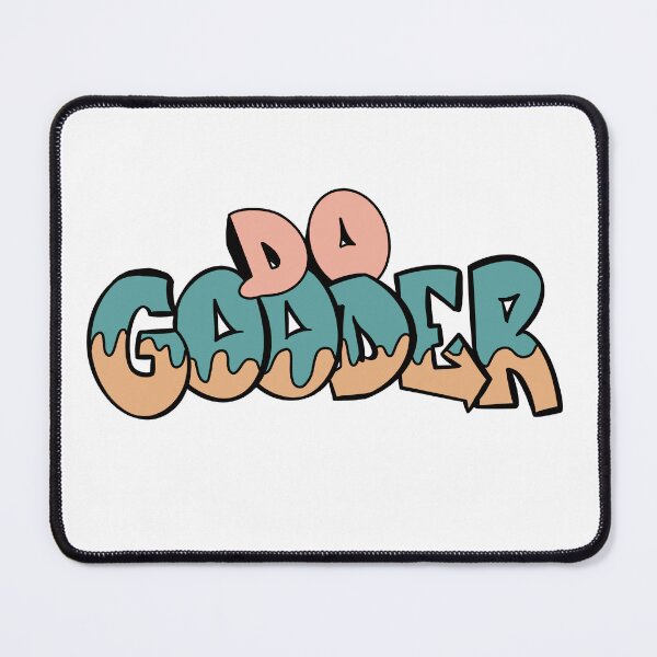 Item preview, Do GOODER I designed and sold by brookenich05.