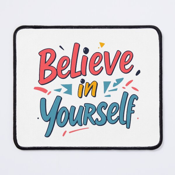 Item preview, Believe in yourself designed and sold by adeil.