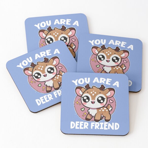 Item preview, you are a deer friend designed and sold by samah82.
