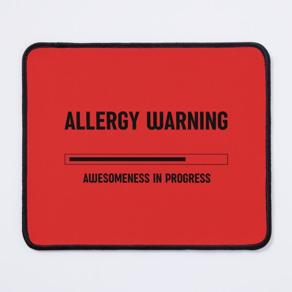 Item preview, Allergy Warning: Awesomeness in Progress, Unique designed and sold by villacreativa.