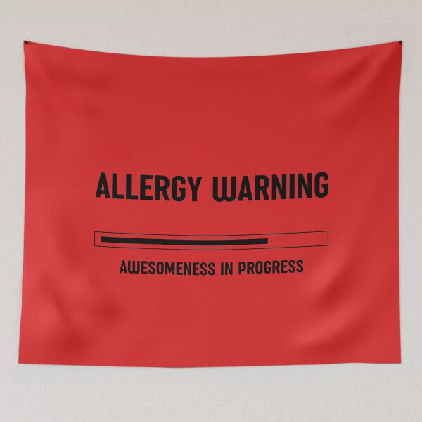 Item preview, Allergy Warning: Awesomeness in Progress, Unique designed and sold by villacreativa.