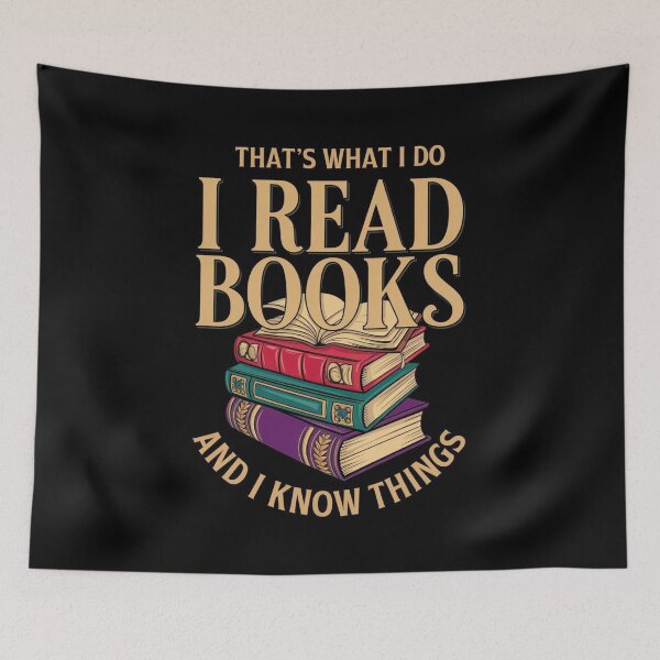 Item preview, That's What I Do I Read Books And I Know Things designed and sold by Myra365Art.