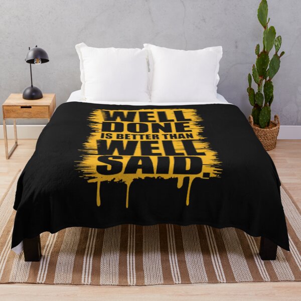Item preview, Well done is better than well said designed and sold by BugiDesignArt.