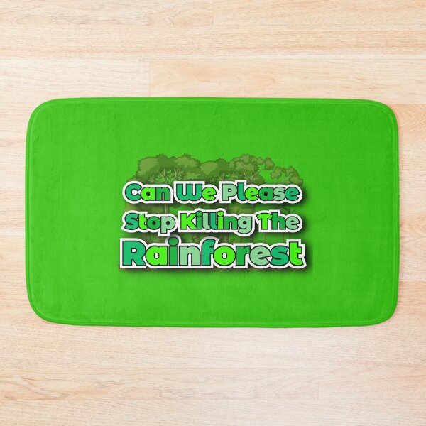 Item preview, Can We Please Stop Killing The Rainforest designed and sold by figandroseco.