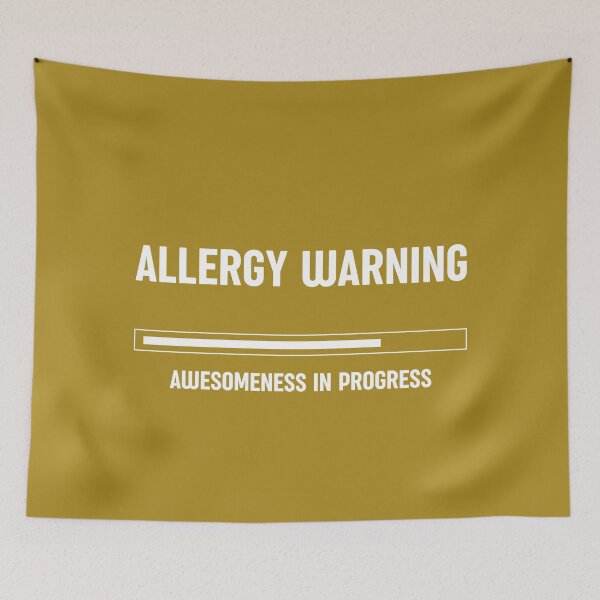 Item preview, Allergy Warning: Awesomeness in Progress, Unique designed and sold by villacreativa.