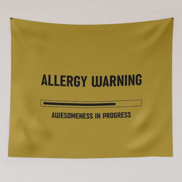 Item preview, Allergy Warning: Awesomeness in Progress, Unique designed and sold by villacreativa.
