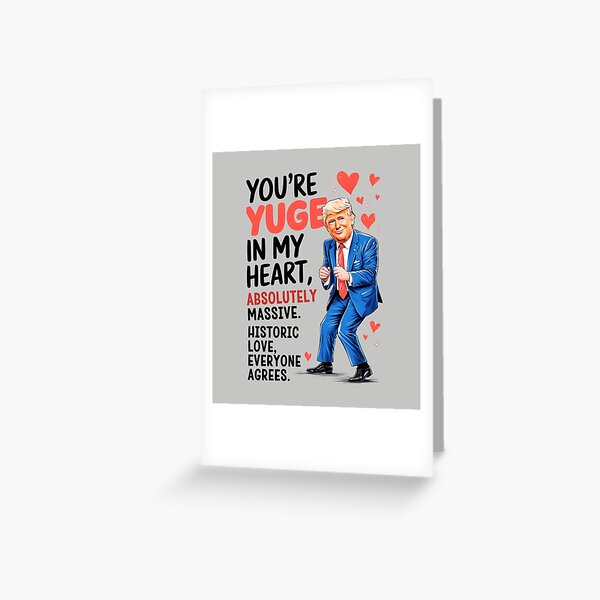 Item preview, Trump Valentine's Day designed and sold by HowToCanadian.