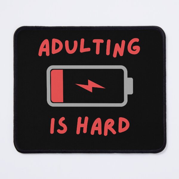 Item preview, Adulting is hard designed and sold by Rocklights.