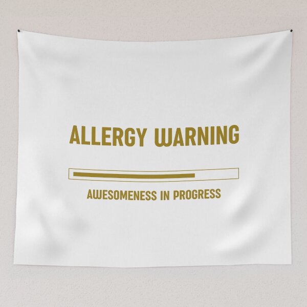 Item preview, Allergy Warning: Awesomeness in Progress, Unique designed and sold by villacreativa.