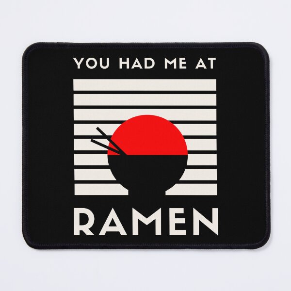 Item preview, You had me at ramen designed and sold by MOONLYGHT.
