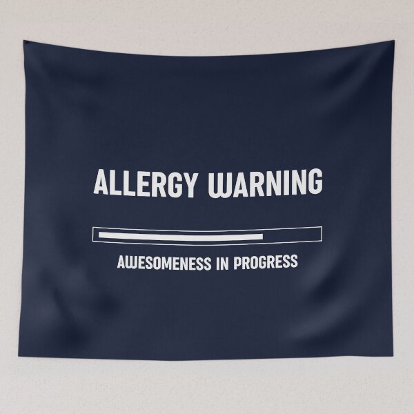 Item preview, Allergy Warning: Awesomeness in Progress, Unique designed and sold by villacreativa.