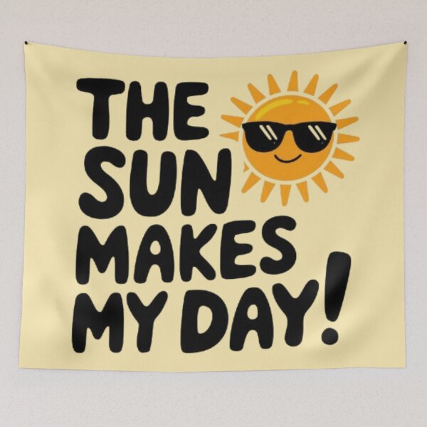 Item preview, The Sun Makes My Day designed and sold by 123ks.