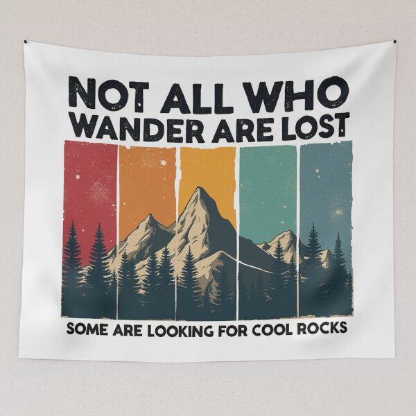 Item preview, Not All Who Wander Are Lost Some Are Looking For Cool Rocks designed and sold by Blok45.