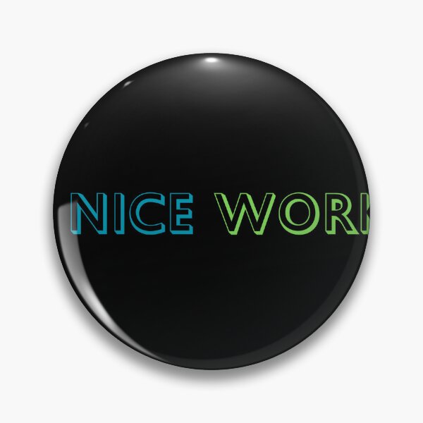 Item preview, Nice Work designed and sold by MPDesign84.