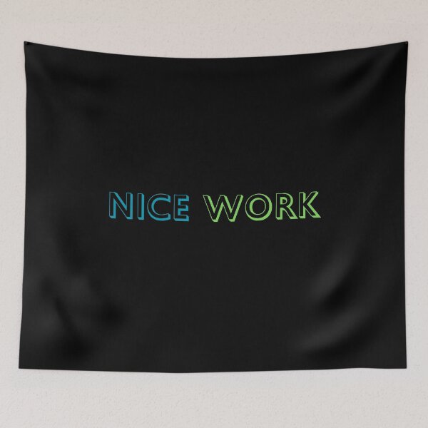 Item preview, Nice Work designed and sold by MPDesign84.