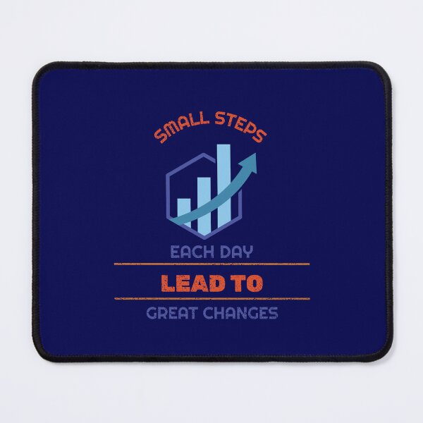 Item preview, Small Steps Each Day Lead To Great Changes designed and sold by PositivelyPrinted.