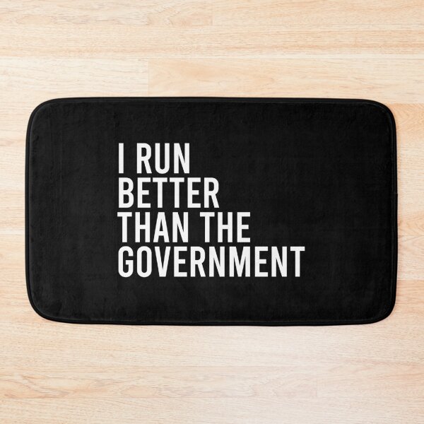 Item preview, I Run Better Than The Government designed and sold by zhilwahesani.