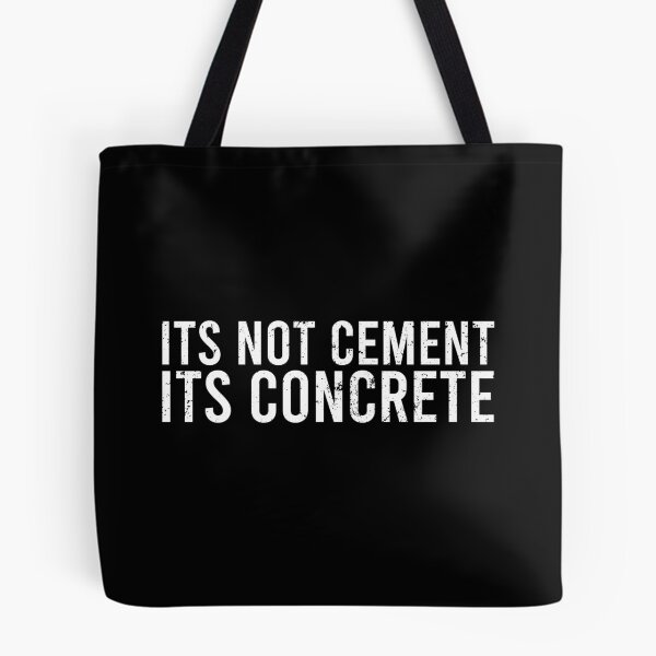 Item preview, Its Not Cement,  Its Concrete designed and sold by zhilwahesani.