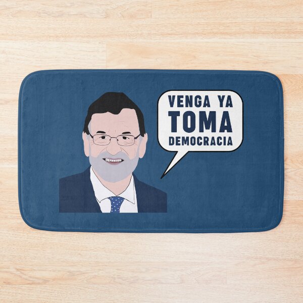 Item preview, Mariano Rajoy - Toma Democracia designed and sold by TigerTom Design.