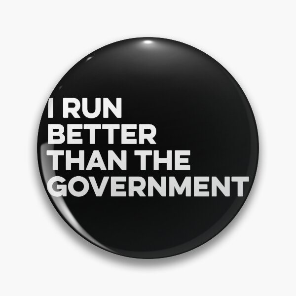 Item preview, I Run Better Than The Government designed and sold by zeviwanty.