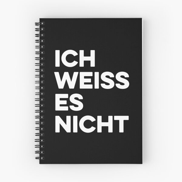 Item preview, Ich Weiss Es Nicht designed and sold by zeviwanty.