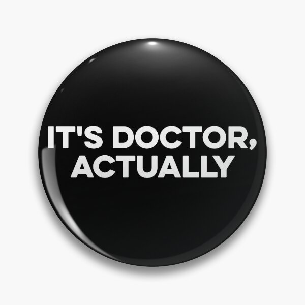 Item preview, It's Doctor Actually designed and sold by zeviwanty.