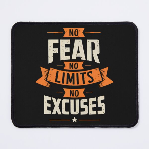 Item preview, No Fear, No Limits, No Excuses designed and sold by BugiDesignArt.