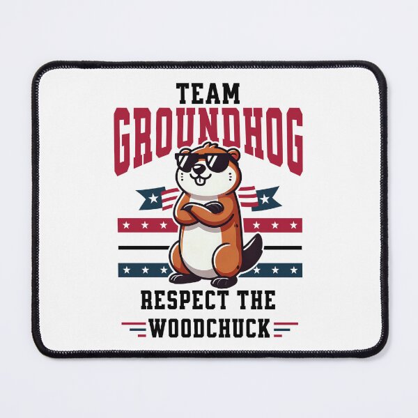 Item preview, Team Groundhog respect the woodchuck designed and sold by Visual-digital.