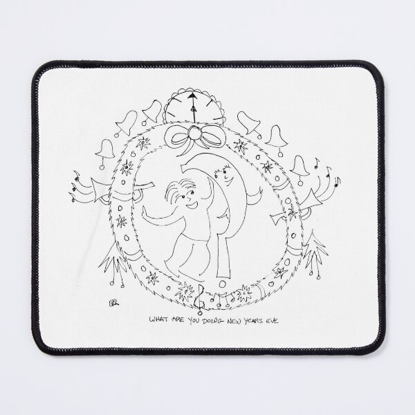 Item preview, What Are You Doing New Year's Eve designed and sold by fred rosenthal.