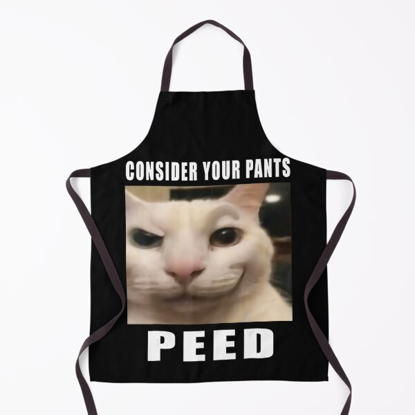 Item preview, CONSIDER YOUR PANTS PEED - Funny Cat Meme - Mischievous White Cat designed and sold by Damcoc.