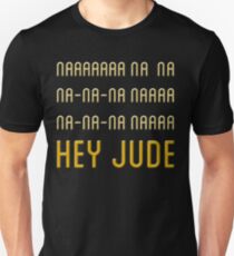 Print Hey Jude Unisex T-Shirt
