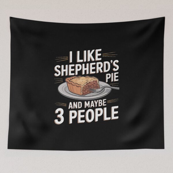 Item preview, I Like Shepherd's Pie And Maybe 3 People designed and sold by MGRcompany.