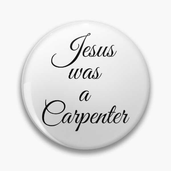 Item preview, Jesus Was a Carpenter  designed and sold by The Junto Shop.