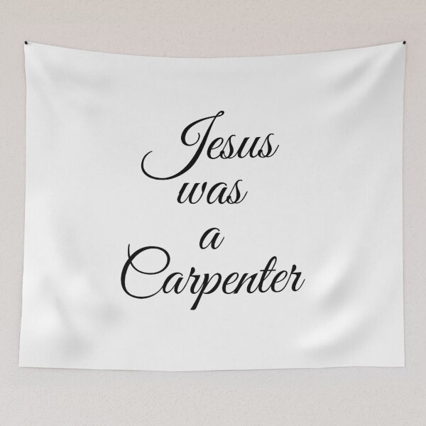 Item preview, Jesus Was a Carpenter  designed and sold by The Junto Shop.